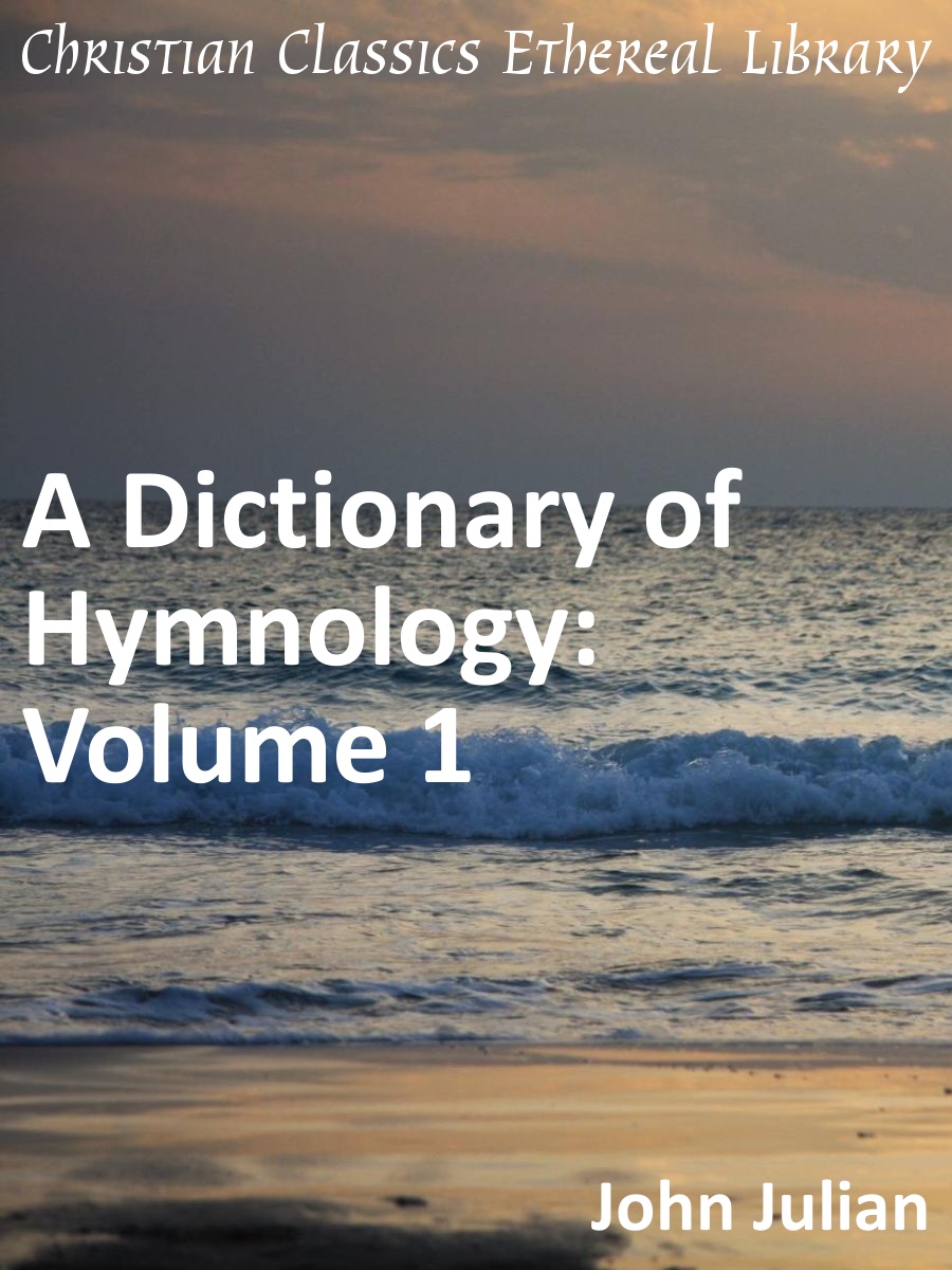 dictionary-of-hymnology-volume-1-setting-forth-the-origin-and-history