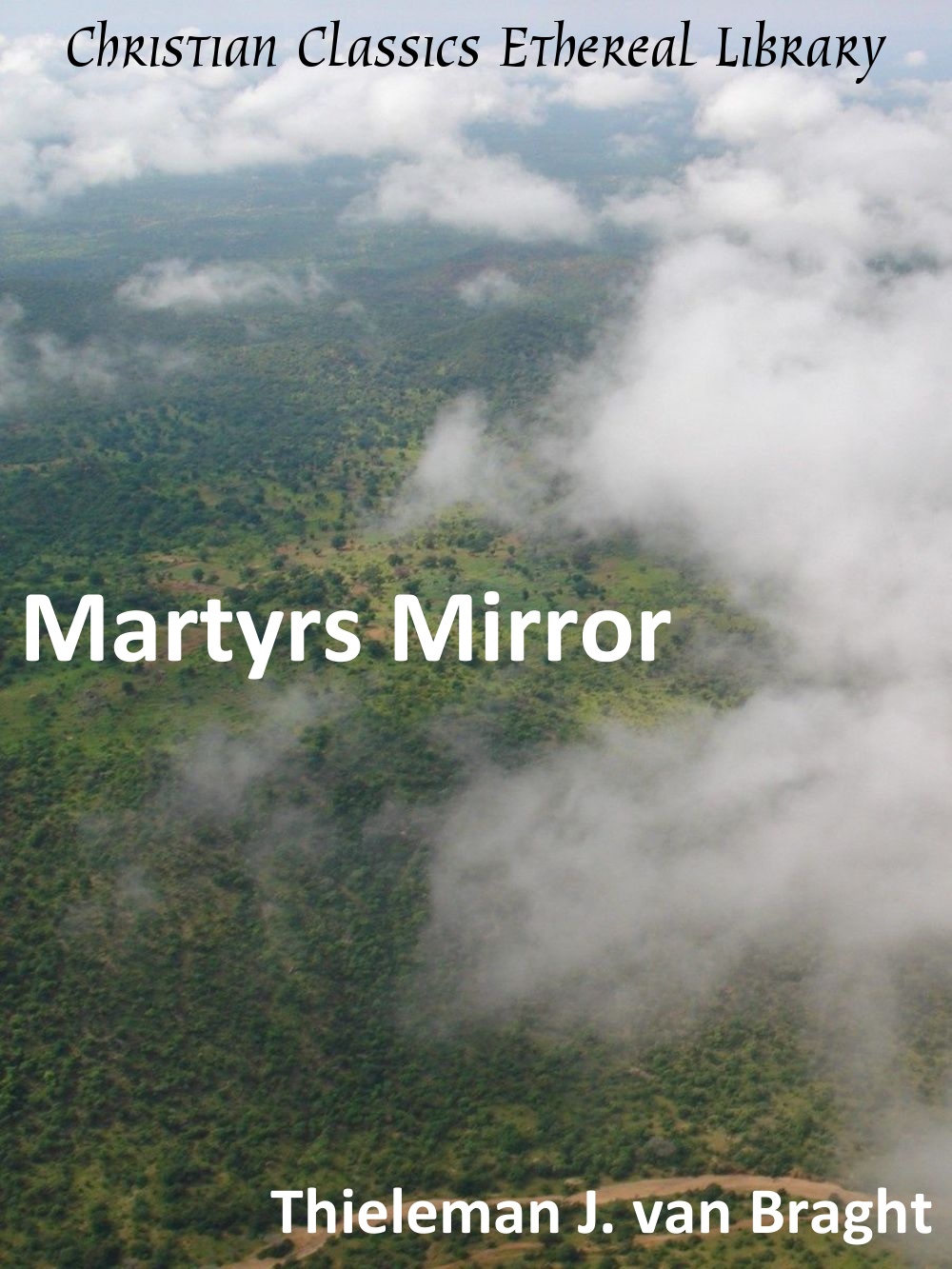 martyrs-mirror-christian-classics-ethereal-library